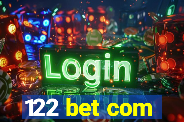 122 bet com